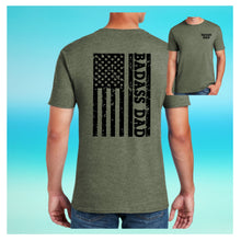 Load image into Gallery viewer, BADASS DAD T-shirt