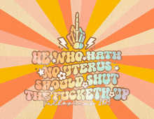 Load image into Gallery viewer, HE WHO HATH NO UTERUS Tumbler