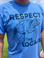 RESPECT THE LOCALS T-Shirt