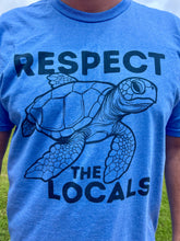 Load image into Gallery viewer, RESPECT THE LOCALS T-Shirt
