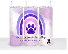 Load image into Gallery viewer, END ANIMAL CRUELTY RAINBOW GP4P’S Tumbler
