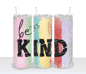 BE KIND Tumbler