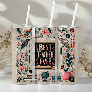BEST TEACHER EVER 2 Tumbler