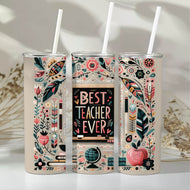 BEST TEACHER EVER 2 Tumbler